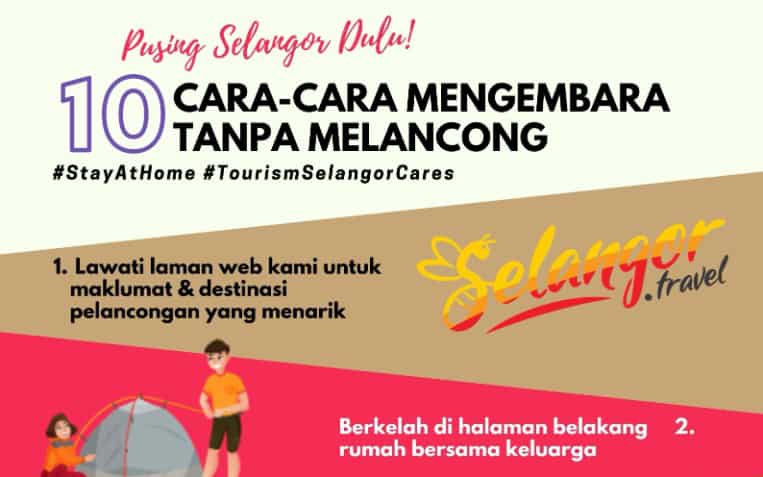 Bercuti Tanpa Meninggalkan Rumah? Ini 10 Syor Tourism Selangor!