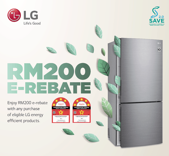 SAVE 2.0 Get RM200 e-Rebate on New Energy-Saving LG Refrigerators