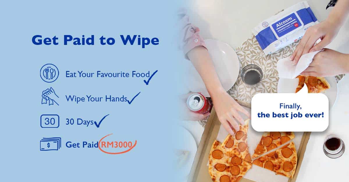 You are currently viewing Wipe and Get Paid RM3000 to Test ALCOSM™ Wipes for a Month
