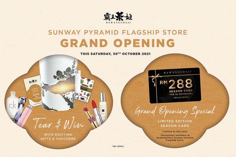 Read more about the article Celebrate The Grand Opening Of BaWangChaJi’s Second Flagship Outlet In Sunway Pyramid With A Tear Cup Surprise!