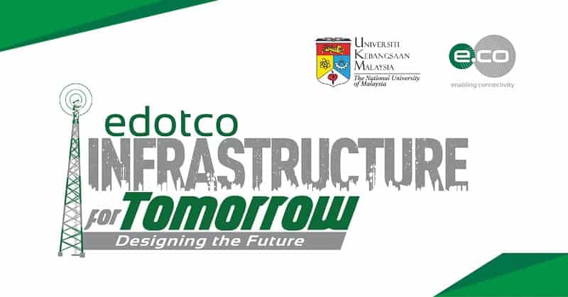 edotco Group melancarkan Infrastructure Design Competition dengan kerjasama Universiti Kebangsaan Malaysia (UKM)