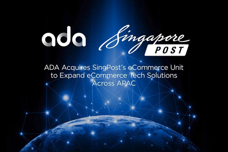 Read more about the article ADA Acquires SingPost eCommerce Unit to Expand eCommerce Tech Solutions Across APAC