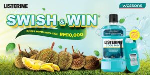Read more about the article Peluang untuk Menang Hadiah Lumayan dan Durian Penggemar durian bersedialah untuk “Swish & Win” dengan Listerine®
