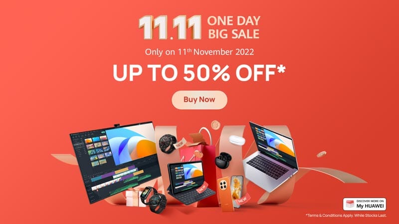 Gear Up for HUAWEI 11.11 One Day Big Sales!