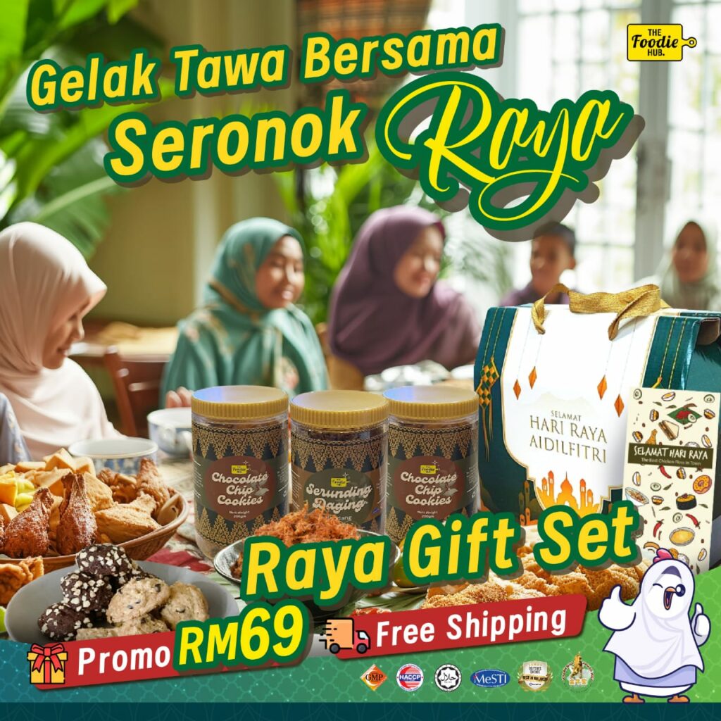 The Foodie Hub Introduces The Ultimate Feast of Raya Gift Set, Perfect For Spreading Love And Joy With Every Bite