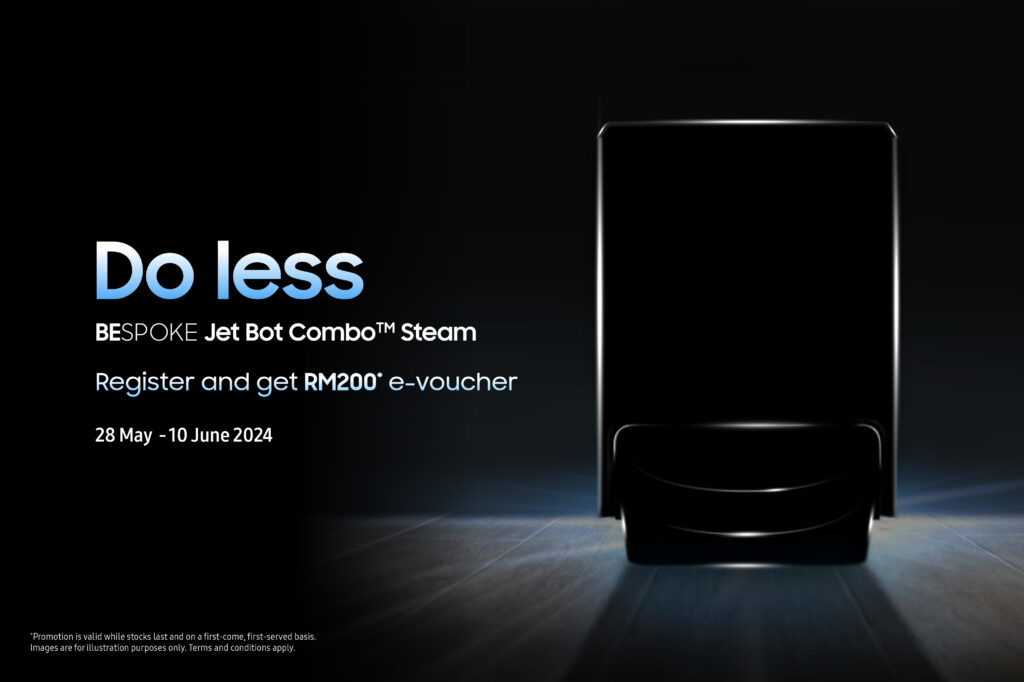 Introducing Samsung BESPOKE Jet Bot Combo™ Steam! Register & Save RM200