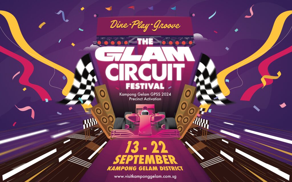 One Kampong Gelam Presents‘The Glam Circuit Festival 2024’— a Double Weekend Lineup of MusicActs, Culinary Delights and Family Festivities