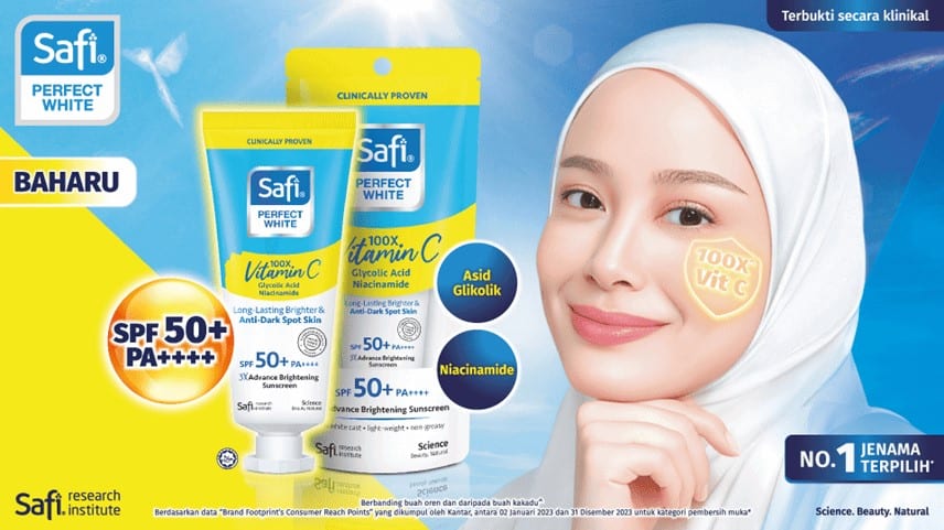 Kulit Lebih Cerah dan Lebih Dilindungi dengan Pelindung Matahari Safi Perfect White 3X Advance Brightening SPF 50+ PA ++++ yang Baharu